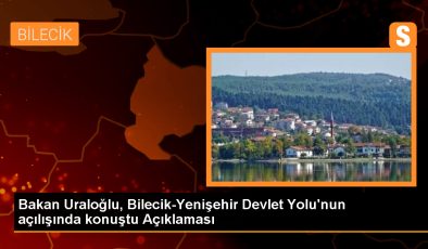 Ulaştırma ve Altyapı Bakanı Abdulkadir Uraloğlu: Türkiye’de otoyol uzunluğunu 3 bin 726 kilometreye çıkardık